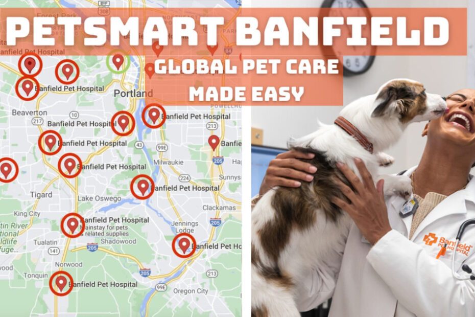 PetSmart Banfield Global Pet Care Made Easy